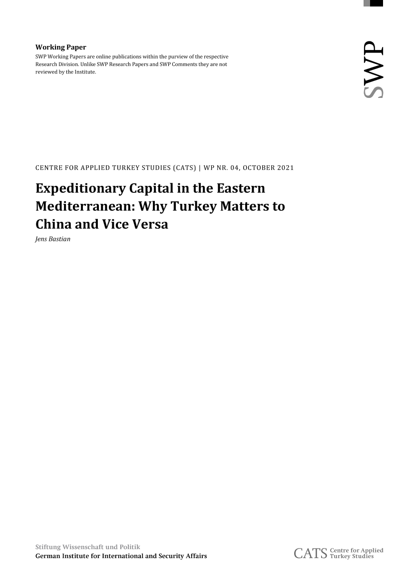 德国国际安全事务研究所- 东地中海远征之都：为什么土耳其对中国很重要，反之亦然（英）-2021.10-28页德国国际安全事务研究所- 东地中海远征之都：为什么土耳其对中国很重要，反之亦然（英）-2021.10-28页_1.png